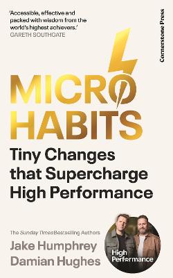 Micro-Habits: Tiny Changes That Supercharge High Performance