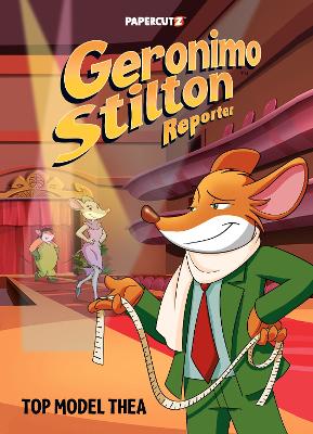 Top Model Thea: Geronimo Stilton Reporter