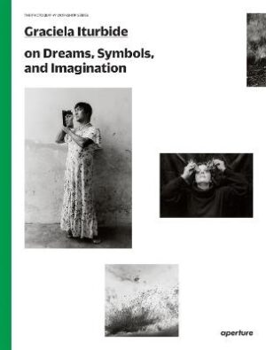 Graciela Iturbide on Dreams, Symbols, and Imagination: The Photography Workshop Series