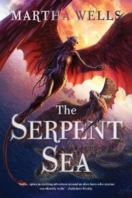 Serpent Sea: The Books of the Raksura Volume Two