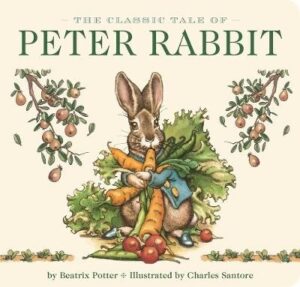 Classic Tale of Peter Rabbit Board Book (The Revised Edition)