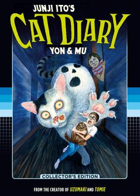 Junji Ito's Cat Diary: Yon and Mu (Collector's Edition)