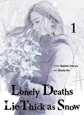 Lonely Deaths Lie Thick As Snow v1