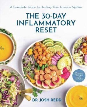 30-Day Inflammatory Reset: A Complete Guide to Healing Your Immune System