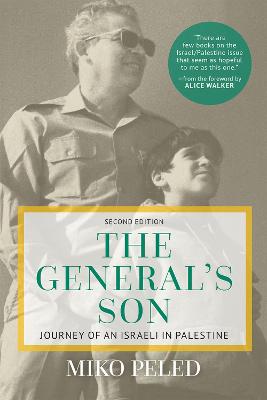 General's Son: Journey of an Israeli in Palestine