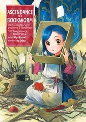 Ascendance of a Bookworm: Part 1 v2 (Light Novel)