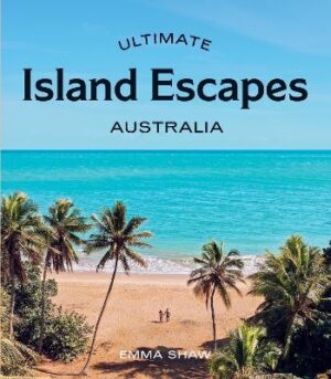 Australia: Ultimate Island Escapes