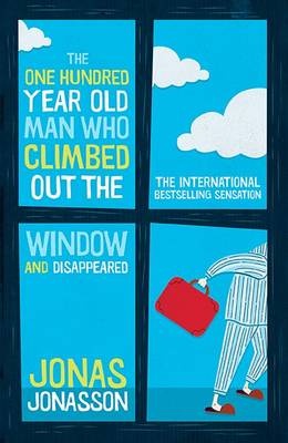 One Hundred Year Old Man Who Climbed out the Window and Disappeared