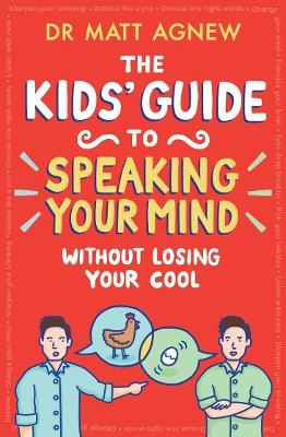 Kids' Guide to Speaking Your Mind Without Losing Your Cool