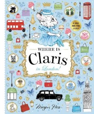 Where is Claris in London!: Claris: A Look-and-find Story!