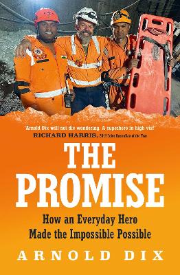 Promise: How an everyday hero made the impossible possible