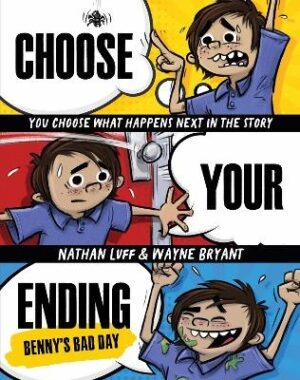 Benny's Bad Day (Choose Your Ending Book v1)