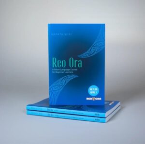Reo Ora - Ko Te pu Level one: A Maori Laguage Course for Beginner Learners: 1