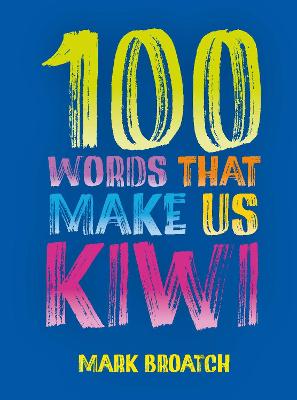 100 Words That Make Us Kiwi