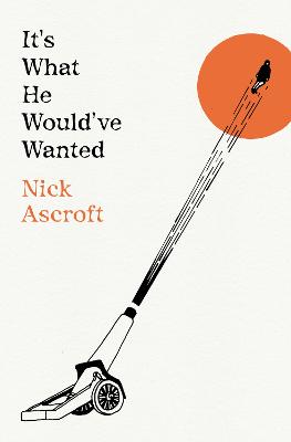 It's What He Would've Wanted