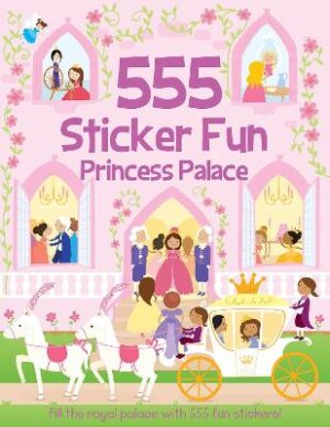 555 Sticker Fun - Princess Palace Activity Book