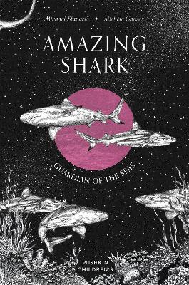 Amazing Shark: Guardian of the Seas