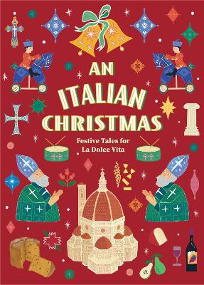 Italian Christmas: Festive Tales for La Dolce Vita (Vintage Christmas Tales)