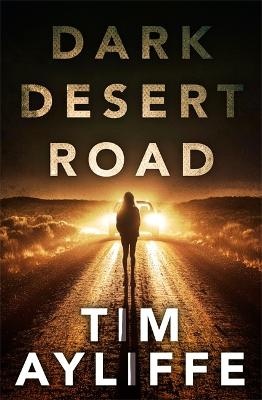 Dark Desert Road