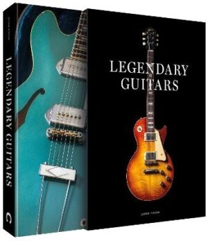 Legendary Guitars: Explore the World's Most Exceptional Guitars