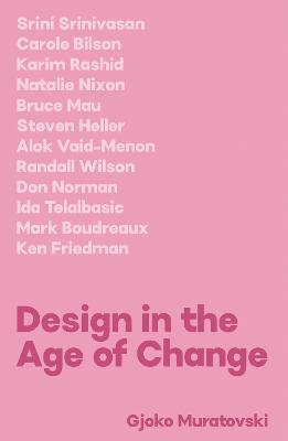Design in the Age of Change