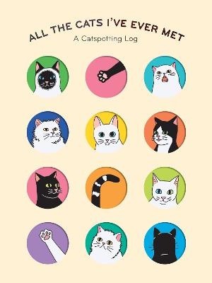 All the Cats I've Ever Met: A Catspotting Log