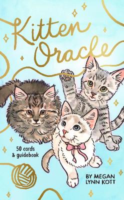 Kitten Oracle: 50 Cards and Guidebook