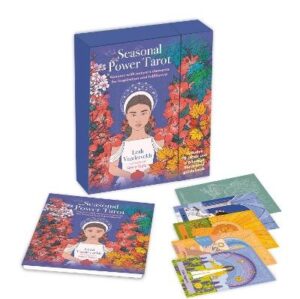 Seasonal Power Tarot: Includes a Full Deck of 78 Specially Commissioned Tarot Cards and a 64-Page Illustrated Book