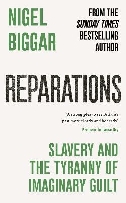 Reparations: Slavery and the Tyranny of Imaginary Guilt
