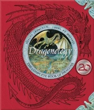 Dragonology (20th Anniversary Edition 2023)