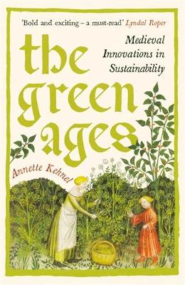Green Ages: Medieval Innovations in Sustainability