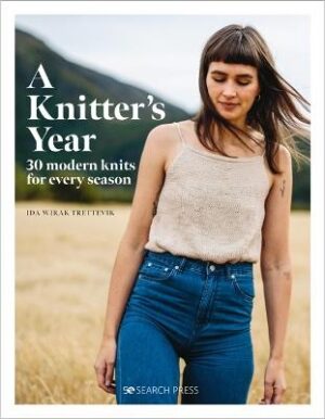 Knitter's Year: 30 Modern Knits for Every Season