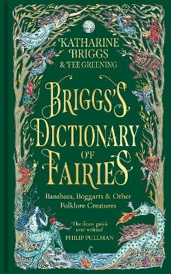 Briggs's Dictionary of Fairies: Banshees, Boggarts and Other Folklore Creatures