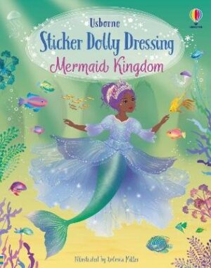 Mermaid Kingdom: Sticker Dolly Dressing