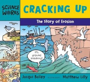 Cracking Up: The Story of Erosion