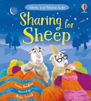 Sharing for Sheep (Good Behaviour Guides)