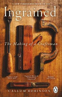 Ingrained: The making of a craftsman