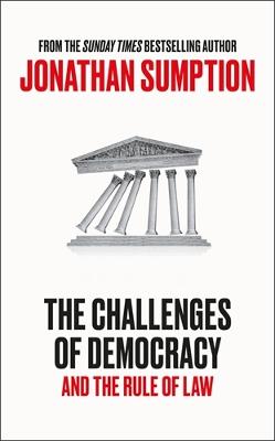 Challenges of Democracy: And The Rule of Law