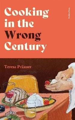 Cooking in the Wrong Century