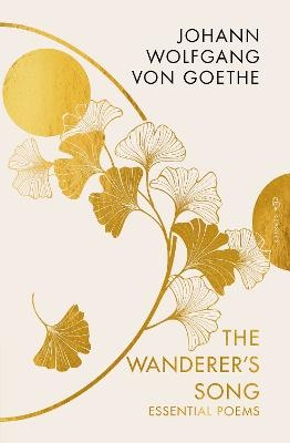 Wanderer's Song: Essential Poems