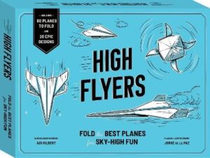 High Flyers: Fold the Best Paper Planes for Sky-High Fun