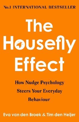 Housefly Effect: How Nudge Psychology Steers Your Everyday Behaviour