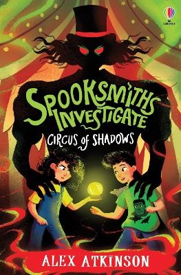 Circus of Shadows (Spooksmiths Investigate)