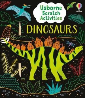 Dinosaurs: Usborne Scratch Activities