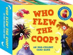 Who Flew the Coop?: An Egg-cellent Card Game: Can you find the missing chicken?