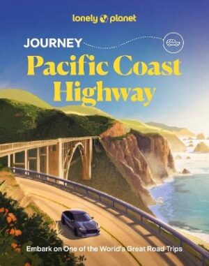 Journey Pacific Coast Highway 1 (Lonely Planet)