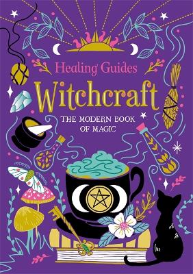 Witchcraft Healing Guides