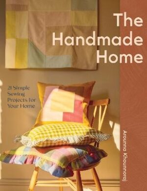 Handmade Home: 21 Simple Sewing Projects for Your Home