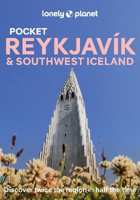 Pocket Reykjavik & Southwest Iceland 6 (Lonely Planet Pocket Guide)