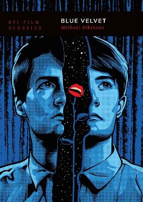 Blue Velvet (BFI Film Classics)